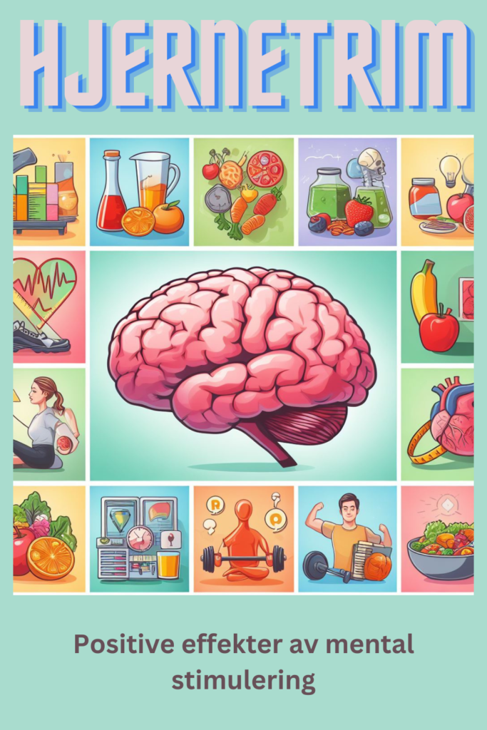 Hjernetrim Pinterest bilde som viser hjernen og diverse øvelser. Hjernens oppbygning er komplekst.